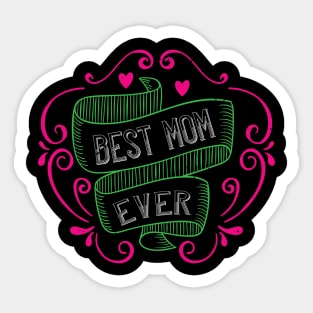 Best Mom Ever Sticker